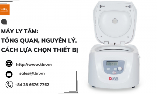 MÁY LY TÂM: TỔNG QUAN, NGUYÊN LÝ, CÁCH LỰA CHỌN THIẾT BỊ 